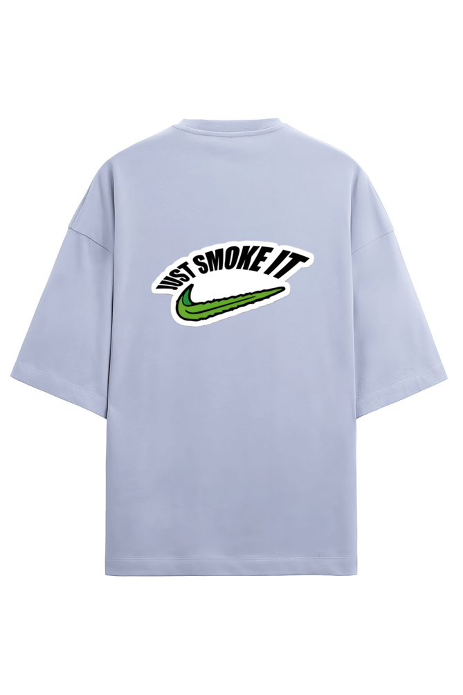 Just Smoke It Oversized T-shirt