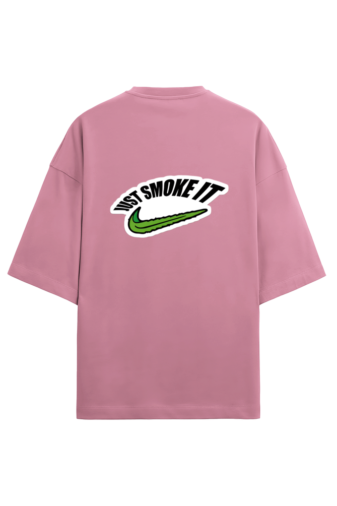 Just Smoke It Oversized T-shirt